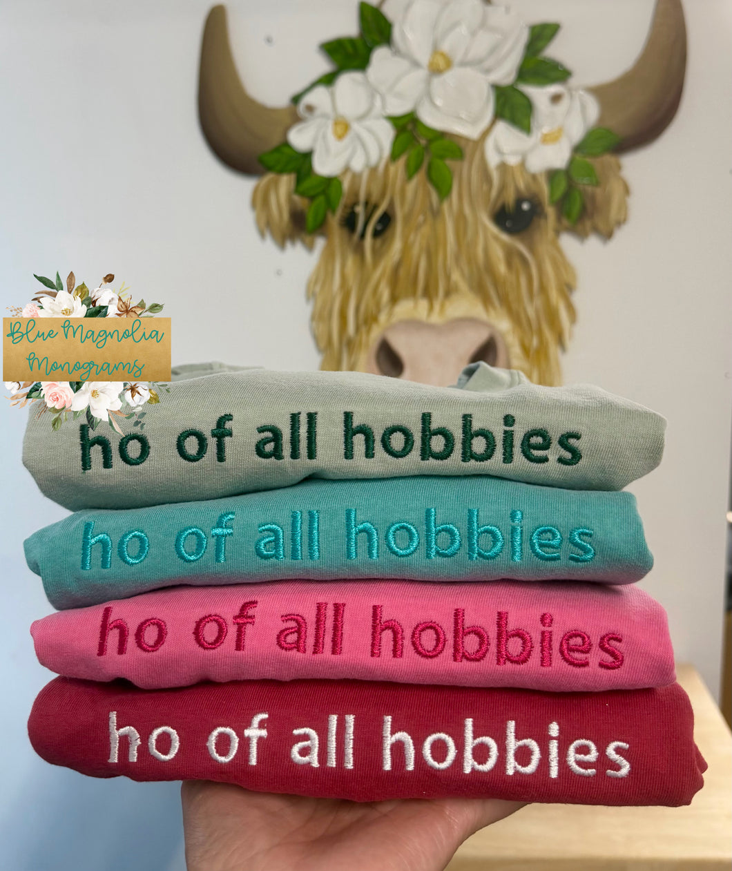 Ho Of All Hobbies Embroidered Tee